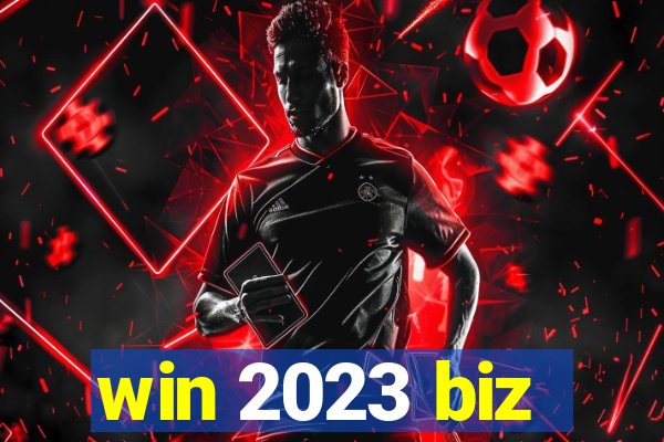 win 2023 biz